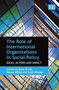 The Role of International Organizations in Social Policy