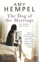 Dog of the Marriage av Amy Hempel