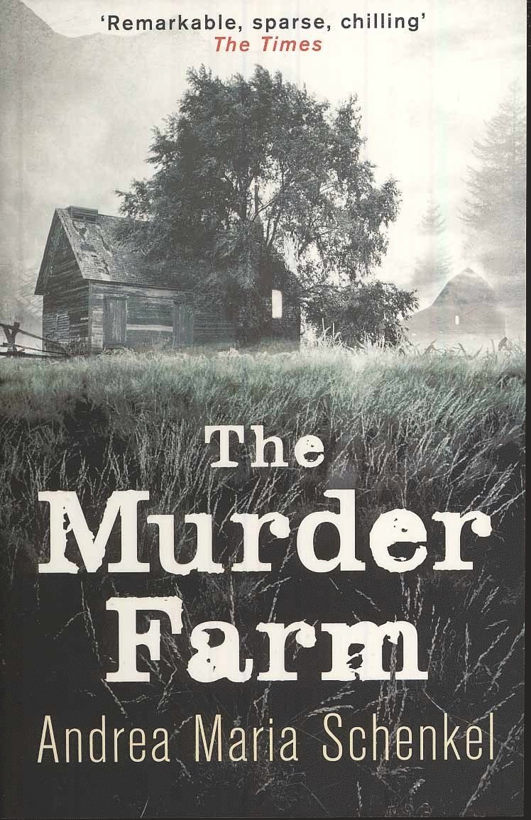 Andrea Maria Schenkel - Murder Farm, Häftad