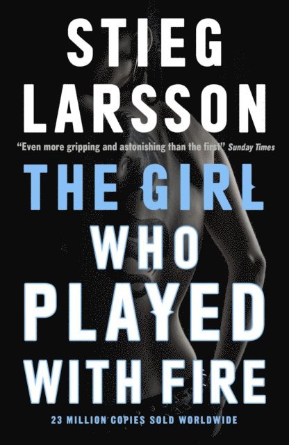 Stieg Larsson - Girl Who Played With Fire, E-bok