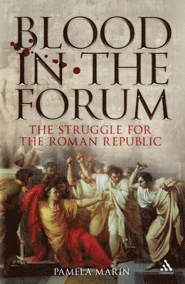 Pamela Marin - Blood in the Forum, Inbunden. Tillgänglighet: Lägg i varukorg
