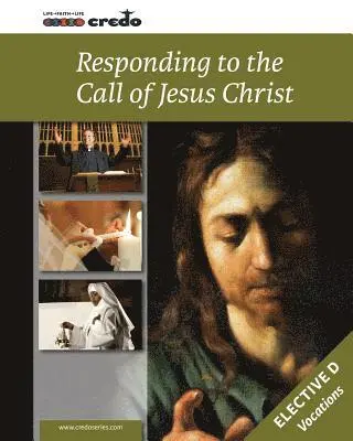 Veritas Company Ltd - Credo: (Elective Option D) Responding to the Call of Jesus Christ, Student Text, Häftad. Tillgänglighet: Lägg i varukorg