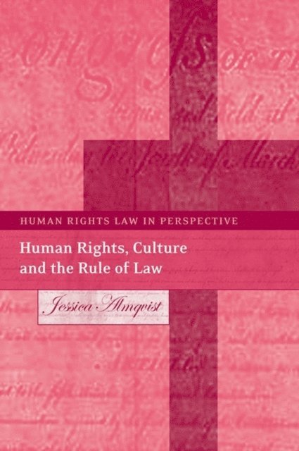 Jessica Almqvist - Human Rights, Culture and the Rule of Law, E-bok