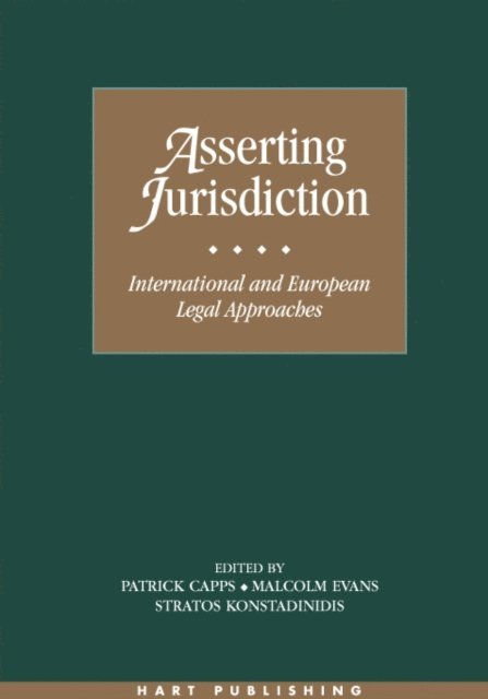 Patrick Capps, Malcolm Evans, Stratos Konstadinides - Asserting Jurisdiction, E-bok