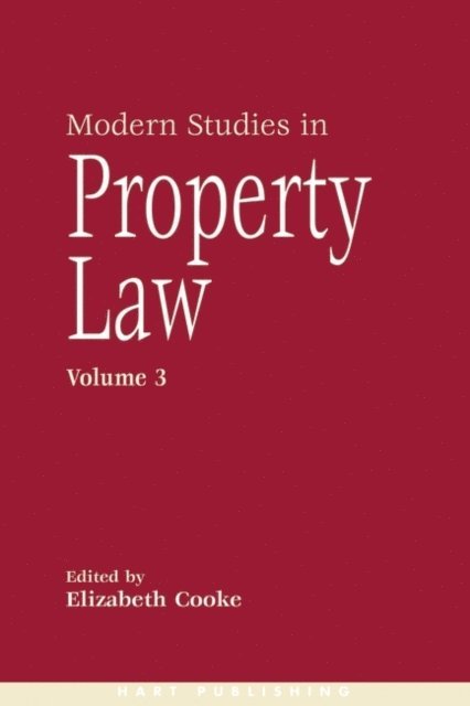 Elizabeth Cooke - Modern Studies in Property Law - Volume 3, E-bok