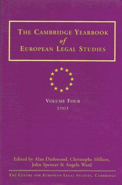Alan Dashwood, Christophe Hillion, J R Spencer, Angela Ward - Cambridge Yearbook of European Legal Studies  Vol 4, 2001, E-bok