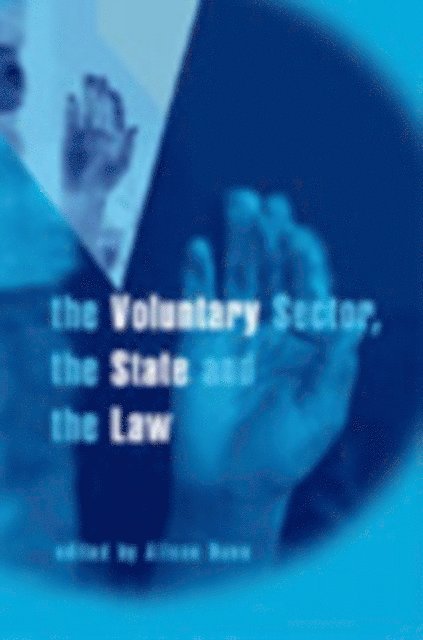Alison Dunn - Voluntary Sector, the State and the Law, E-bok