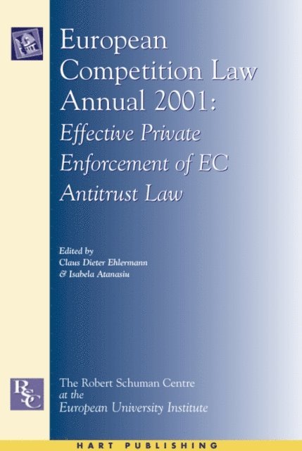 Claus-Dieter Ehlermann, Isabela Atanasiu - European Competition Law Annual 2001, E-bok