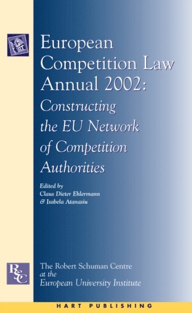Claus-Dieter Ehlermann, Isabela Atanasiu - European Competition Law Annual 2002, E-bok