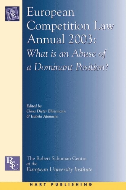 Claus-Dieter Ehlermann, Isabela Atanasiu - European Competition Law Annual 2003, E-bok