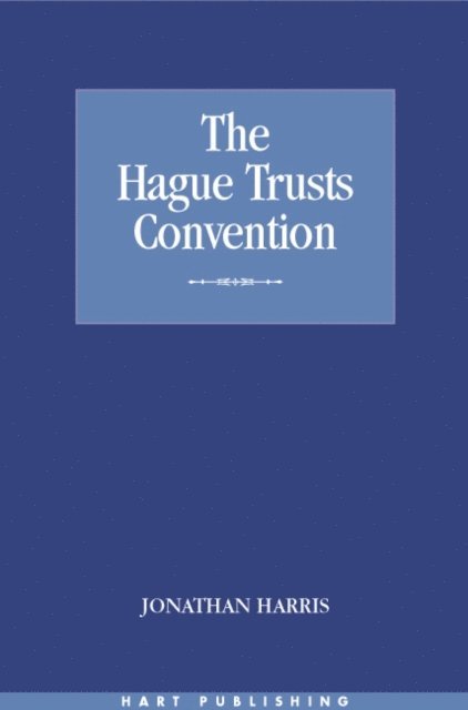 Jonathan Harris - Hague Trusts Convention, E-bok