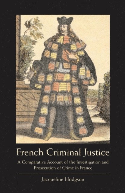 Jacqueline Hodgson - French Criminal Justice, E-bok