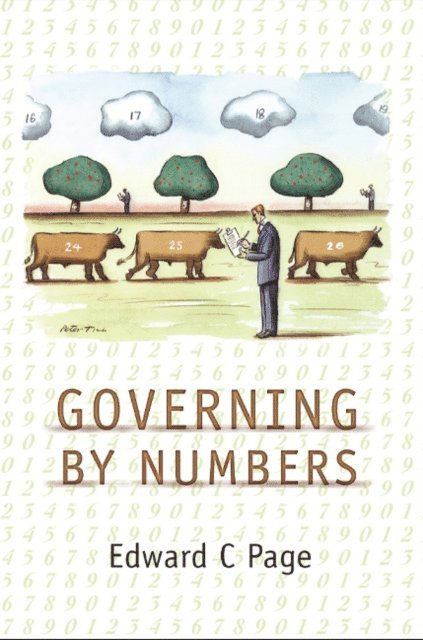 Edward C Page - Governing by Numbers, E-bok