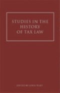 Studies in the History of Tax Law, Volume 1