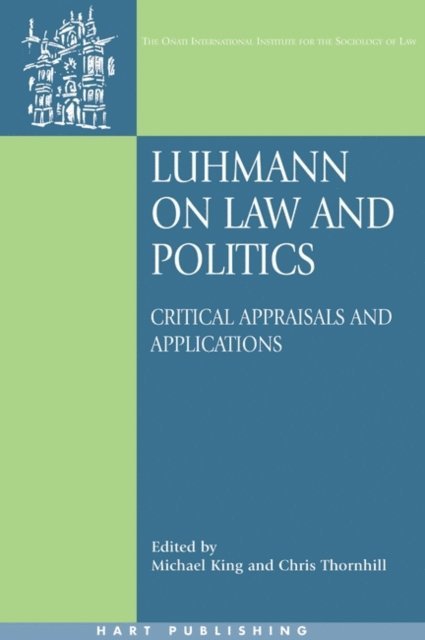 Michael King, Chris Thornhill - Luhmann on Law and Politics, E-bok