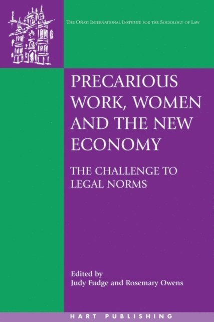 Judy Fudge, Rosemary Owens - Precarious Work, Women, and the New Economy, E-bok