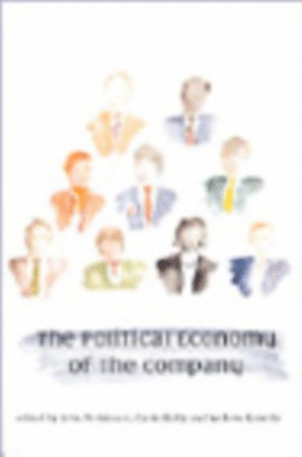 John Parkinson, Gavin Kelly, Andrew Gamble - Political Economy of the Company, E-bok