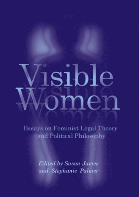 Susan James, Stephanie Palmer - Visible Women, E-bok
