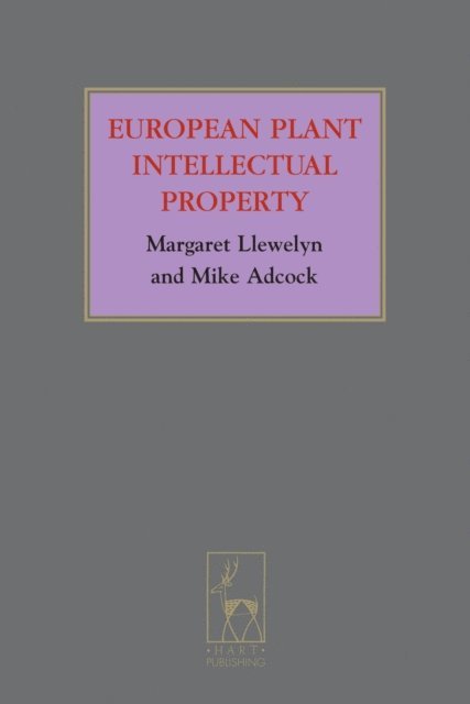 Margaret Llewelyn, Mike Adcock - European Plant Intellectual Property, E-bok