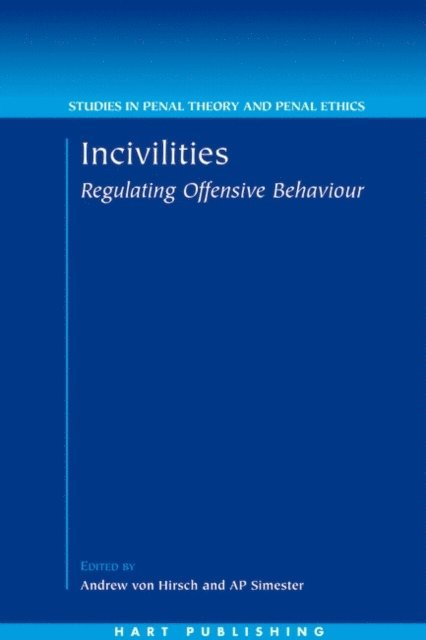 A P Simester, Andreas von Hirsch - Incivilities, E-bok