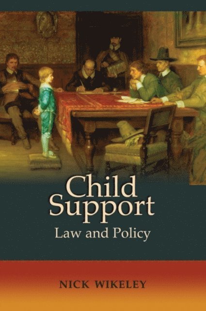 Nicholas Wikeley - Child Support, E-bok