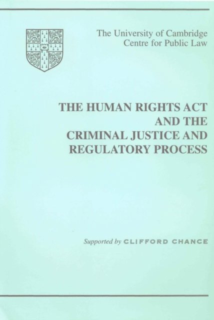 Jack Beatson - Human Rights Act and the Criminal Justice and Regulatory Process, E-bok