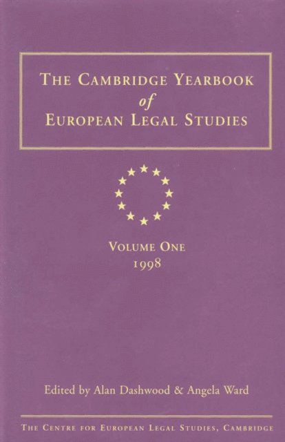 Alan Dashwood, Angela Ward - Cambridge Yearbook of European Legal Studies  Vol 1, 1998, E-bok