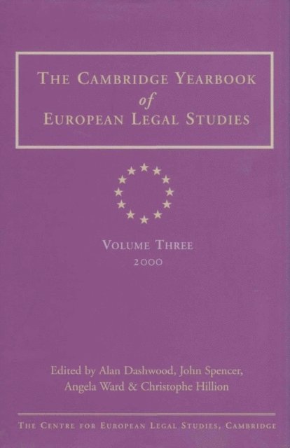 Alan Dashwood, J R Spencer, Angela Ward, Christophe Hillion - Cambridge Yearbook of European Legal Studies  Vol 3, 2000, E-bok