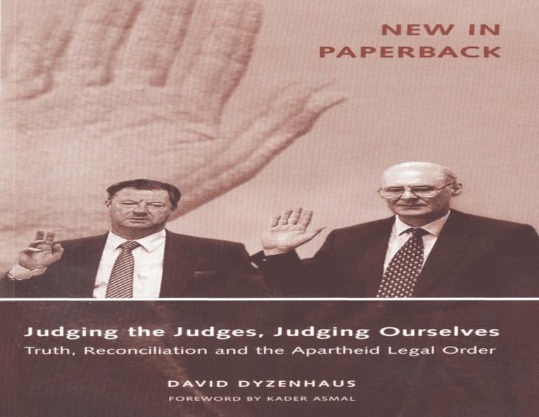 David Dyzenhaus - Judging the Judges, Judging Ourselves, E-bok