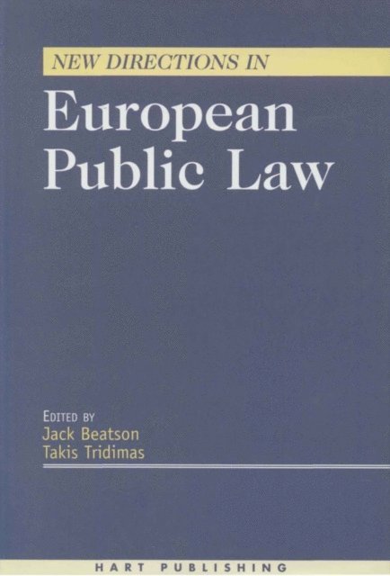 Jack Beatson, Professor Paul Matthews - New Directions in European Public Law, E-bok