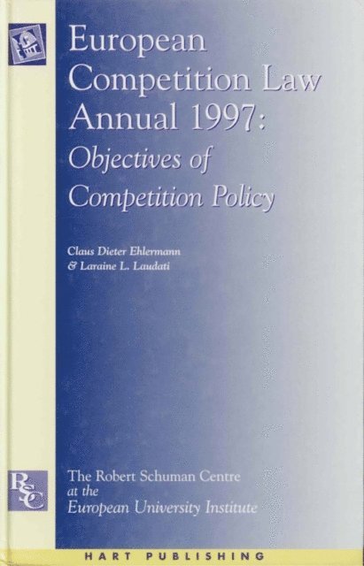 Claus-Dieter Ehlermann, Laraine Laudati - European Competition Law Annual 1997, E-bok