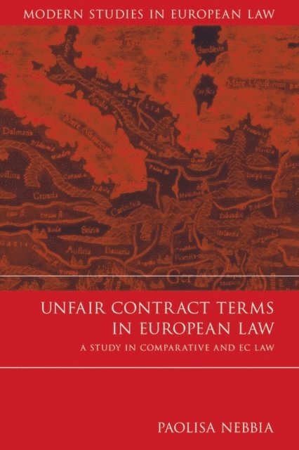 Paolisa Nebbia - Unfair Contract Terms in European Law, E-bok