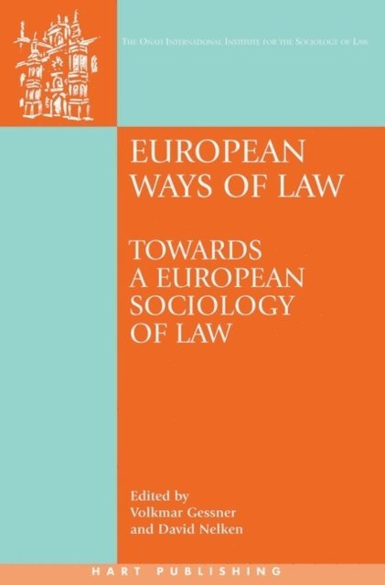 Volkmar Gessner, David Nelken - European Ways of Law, E-bok
