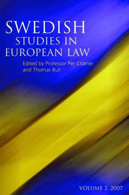 Per Cramér, Thomas Bull - Swedish Studies in European Law - Volume 2, E-bok