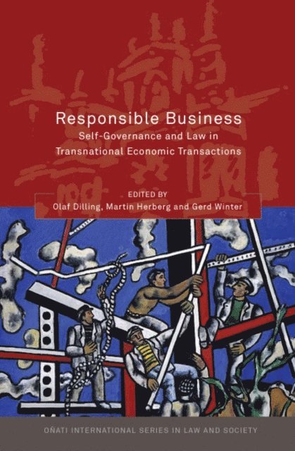 Olaf Dilling, Martin Herberg, Gerd Winter - Responsible Business, E-bok