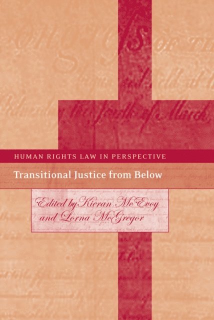 Kieran McEvoy, Lorna McGregor - Transitional Justice from Below, E-bok