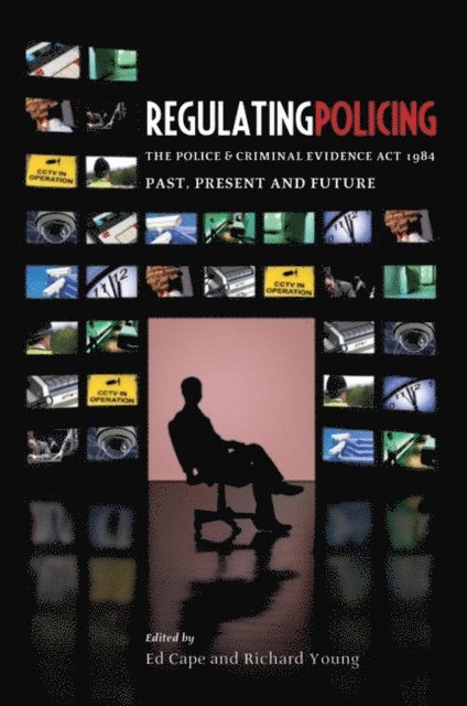 Edward Cape, Richard Young - Regulating Policing, E-bok