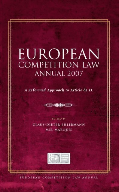 Claus-Dieter Ehlermann, Mel Marquis - European Competition Law Annual 2007, E-bok