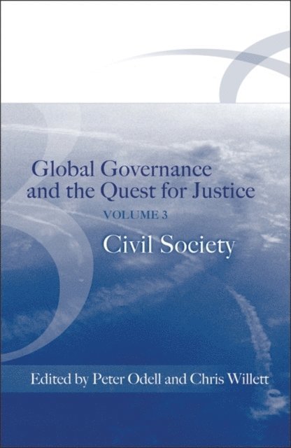 Peter Odell, Chris Willett - Global Governance and the Quest for Justice - Volume III, E-bok
