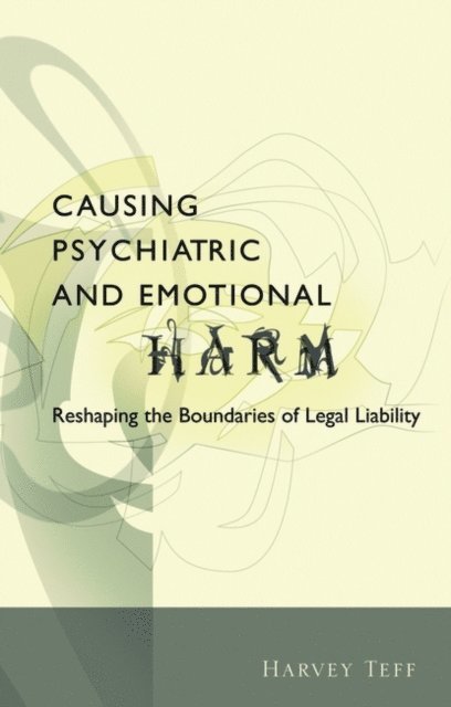 Harvey Teff - Causing Psychiatric and Emotional Harm, E-bok. Tillgänglighet: Lägg i varukorg