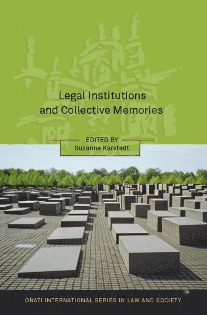Susanne Karstedt - Legal Institutions and Collective Memories, E-bok