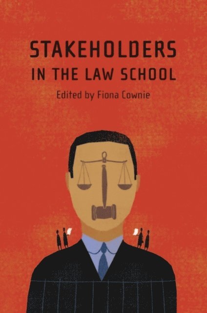 Fiona Cownie - Stakeholders in the Law School, E-bok
