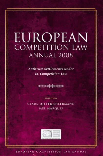 Claus-Dieter Ehlermann, Mel Marquis - European Competition Law Annual 2008, E-bok