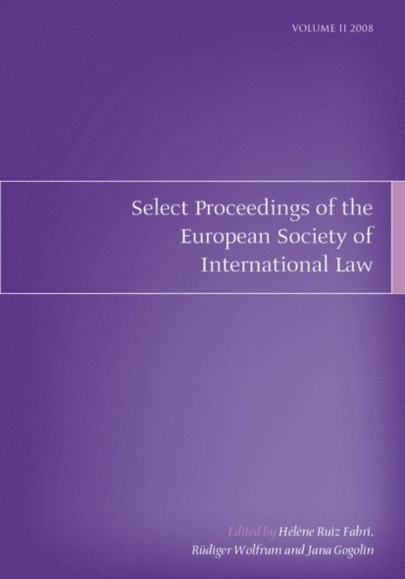 Hélène Ruiz Fabri, Ruediger Wolfrum, Jana Gogolin - Select Proceedings of the European Society of International Law, Volume 2, 2008, E-bok