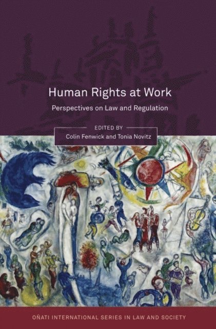 Colin Fenwick, Tonia Novitz - Human Rights at Work, E-bok
