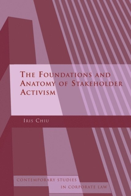 Iris H-Y Chiu - Foundations and Anatomy of Shareholder Activism, E-bok