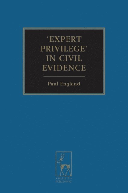 Paul England - Expert Privilege' in Civil Evidence, E-bok