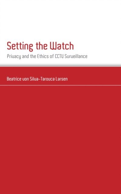Beatrice von Silva-Tarouca Larsen - Setting the Watch, E-bok