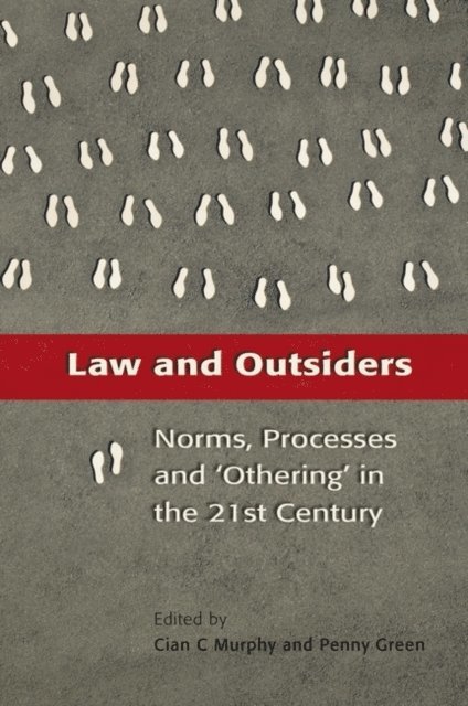 Cian C Murphy, Penny Green - Law and Outsiders, E-bok