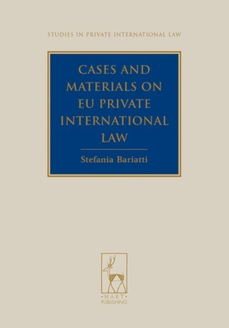 Stefania Bariatti - Cases and Materials on EU Private International Law, E-bok
